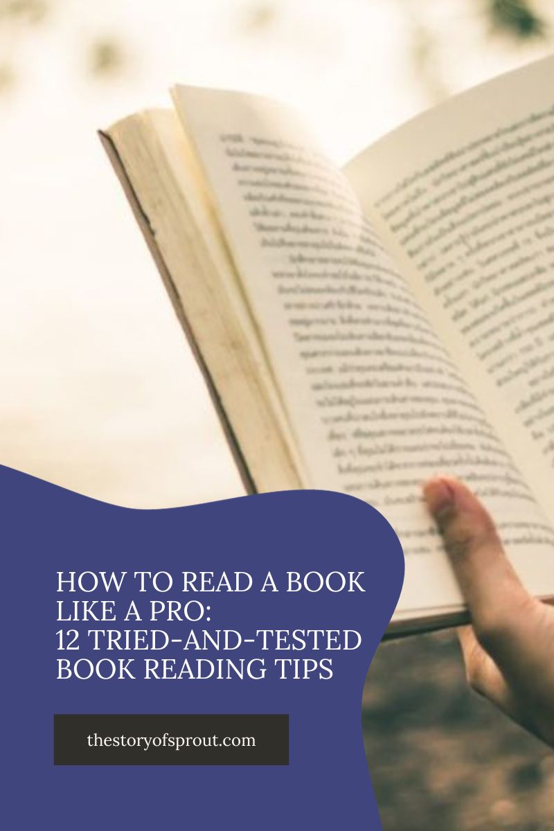 How to Read a Book Like a Pro: 12 Tried-And-Tested Book Reading Tips