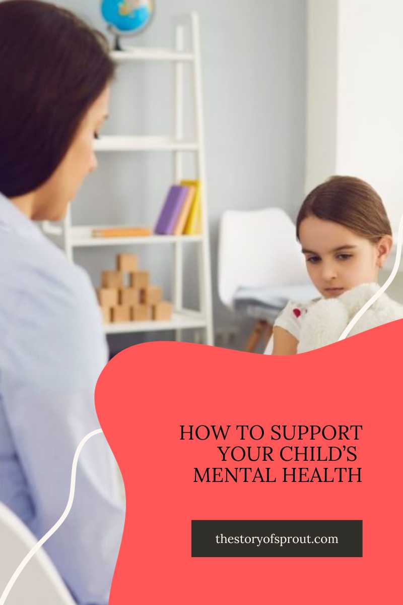 How to Support Your Child’s Mental Health